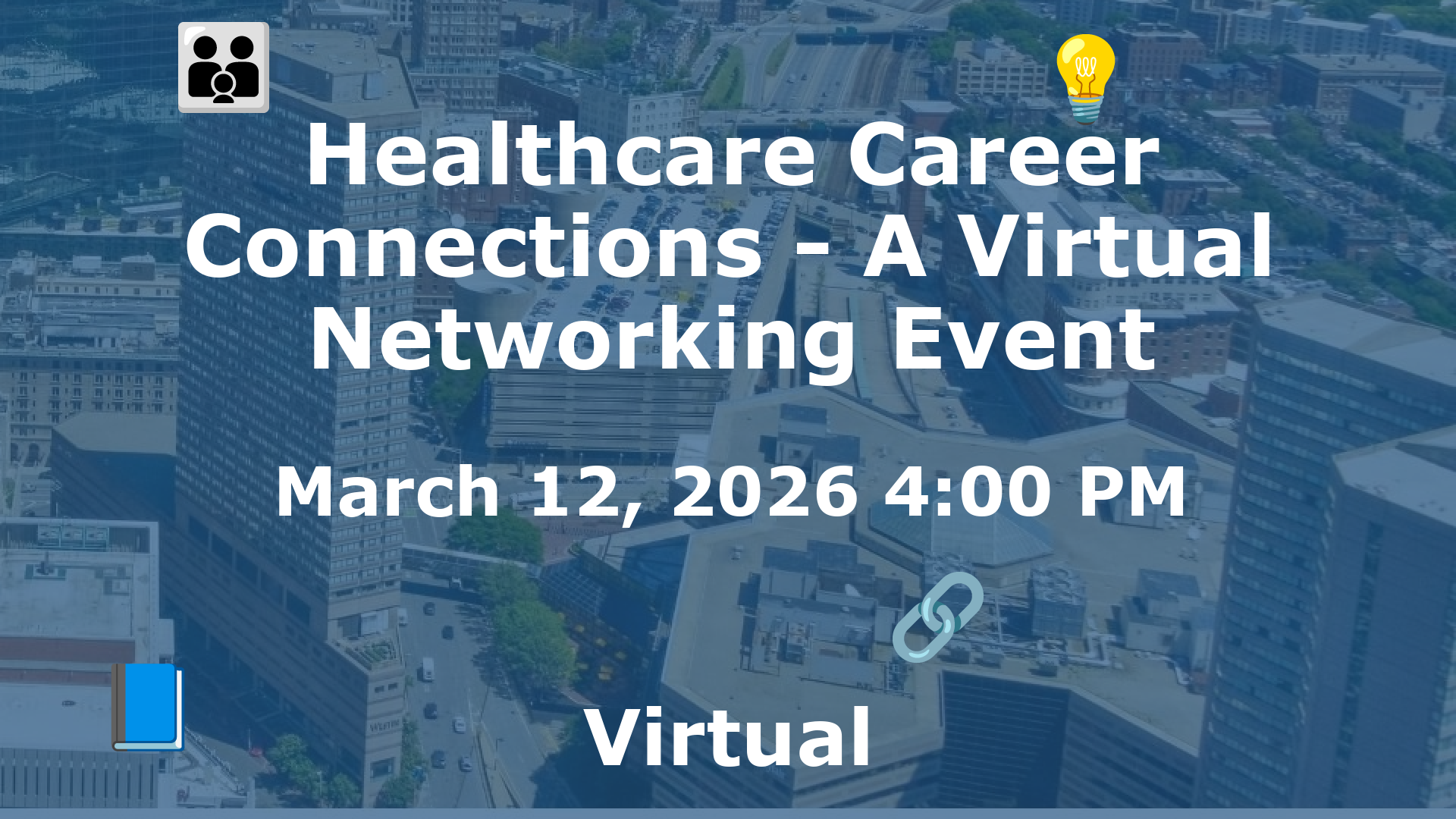 Healthcare Career Connections - A Virtual Networking Event event image